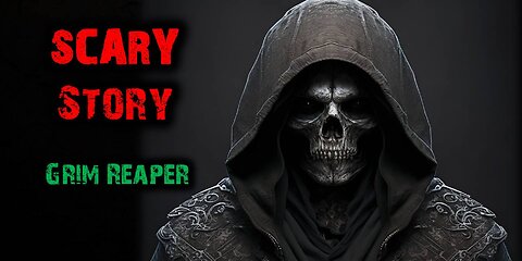 Scary Story | What does the creepy guy in the Grim Reaper costume want?
