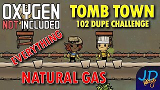 Natural Gas ⚰️ Ep 24 💀 Oxygen Not Included TombTown 🪦 Survival Guide, Challenge