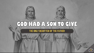 GOD HAD A SON TO GIVE