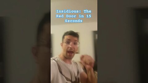 Insidious: The Red Door in 15 Seconds