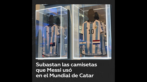 Subastan en Nueva York las camisetas que Messi usó en el Mundial de Catar 2022