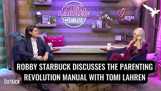 Robby Starbuck talks about The Parenting Revolution Manual