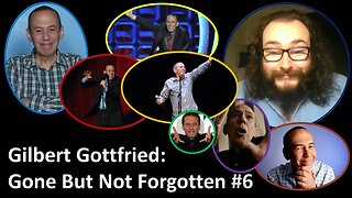 Gilbert Gottfried: Gone But Not Forgotten #6