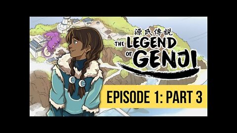 Legend of Genji Book 1 | Episode 1 - Part 3