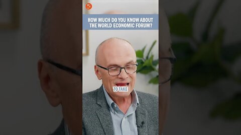 How Much Do You Know About The WEF?