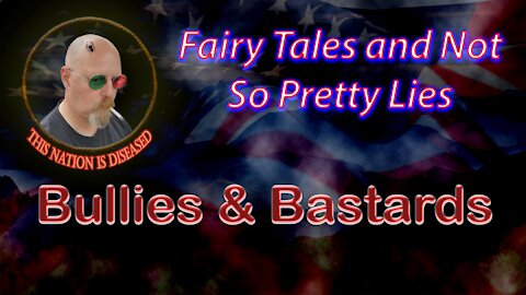 Fairy Tales and Not So Pretty Lies