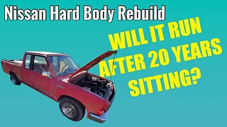 Getting The Nissan Hardbody Running After 20 Years of Sitting.