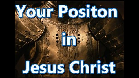Your Position in Jesus Christ