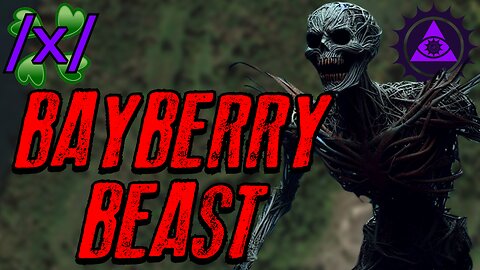 The Bayberry Beast | 4chan /x/ Innawoods Greentext Stories Thread