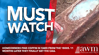 Homeowners Find Coffin In Yard From The 1800s. 11 Months Later They Finally Get The Call