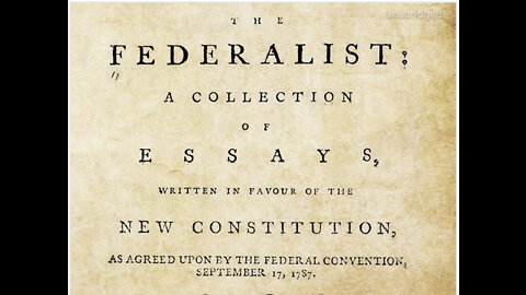 Introduction- Federalist #1 - 7.4.2022