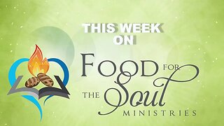 Food for the Soul Ministries with Pastor Wayne Cockrell-part two of "After Adam Sinned-Part 2"