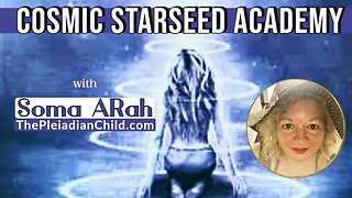 7TH JULY 2023 COSMIC STARSEED ACADEMY FREE MONTHLY GROUP PLEIADIAN CHANNELING BY SOMA ARAH