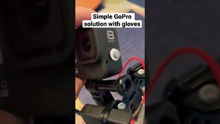 Simple GoPro solution for finding the button with gloves on.