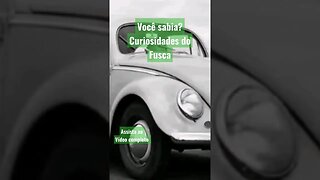 Você sabia? curiosidades do Fusca #volkswagen