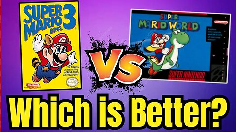 Super Mario Bros. 3 VS Super Mario World - Which is Better?