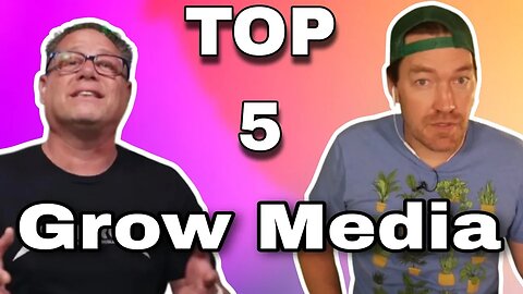We Tried 5 Types of Growing Media & Here’s What Works Best