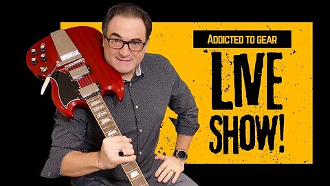 🔴 Join us for the next Addicted To Gear Live Sunday Show #151 - Guitars, Gear and More!