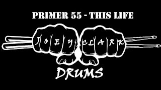 Primer 55 // This Life // Drum Cover // Joey Clark