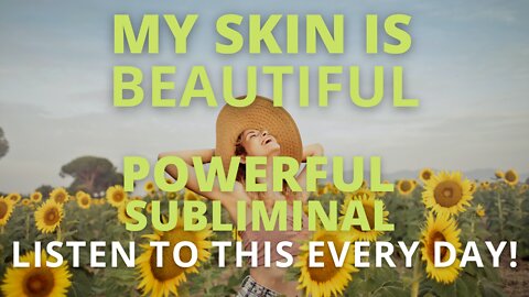 Powerful Clear Skin Subliminal (Relaxing Music) [Have Beautiful Skin] Listen Every Day!