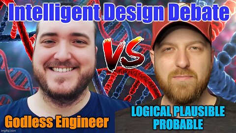 Debate Intelligent Design or Naturalistic Evolution John Maddox Vs Godless Engineer