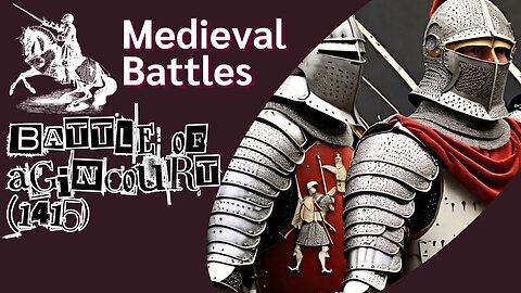 Battle Of Agincourt History Documentary * Hundred Years War Agincourt * Medieval History