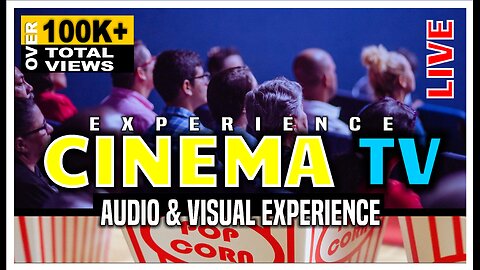 Cinema TV - Audio & Visual Experience | LIVE 24/7