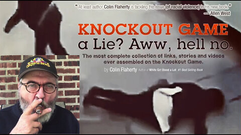 Colin Flaherty: Knockout Game a Lie Aww, Hell No. A Black Thing