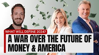 What Will Define 2024? A War Over The Future of Money and America! | Lance Wallnau