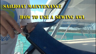 How to use a sewing awl Sailboat Maintenance