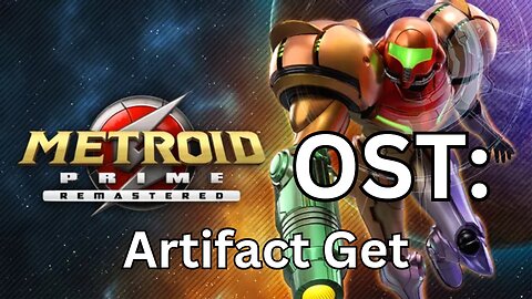 Metroid Prime (R) OST 24: Artifact Get
