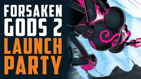 FORSAKEN GODS 2 Launch Party w/ Fresher Luke