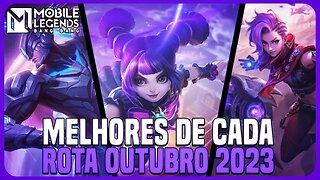 TOP 3 MELHORES HERÓIS DE CADA POSIÇÃO | OUTUBRO 2023 | MLBB