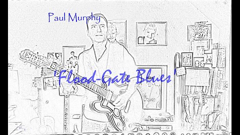 Paul Murphy 'Flood-Gate Blues' . Take 8