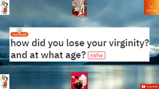 How did you lose your virginity? and at what age? #virginity #virgin