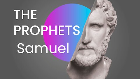 The Prophets: Samuel | Israel Update