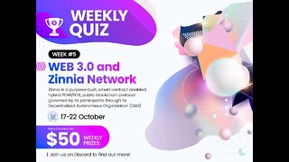 $50 Quiz 5 Draw: Zinnia is Web3