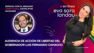 AUDIENCIA DE ACCIÓN DE LIBERTAD DEL GOBERNADOR LUIS FERNANDO CAMACHO