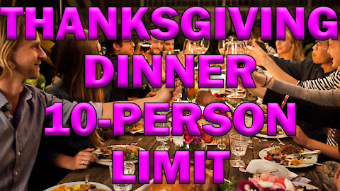 Enforcing Thanksgiving Day’s 10-Person Limit - LEO Round Table S05E47b