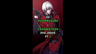 EP 2 | Os Personagens + Carismáticos dos Jogos