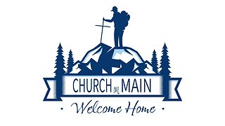 Church on Main Live 07/09/2023 9AM