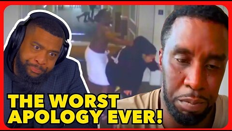 Diddy Makes WEAK APOLOGY After CASSIE Assault Video RELEASED