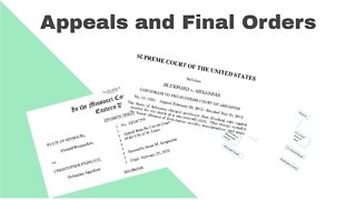 Why Do We Need a Final Order for Appeals?