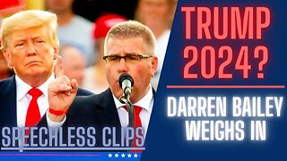 TRUMP 2024? Darren Bailey Shares His Thoughts!