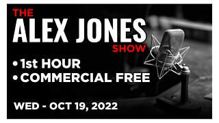 ALEX JONES [1 of 4] Wednesday 10/19/22 • JACK POSOBIEC - News, Reports & Analysis • Infowars