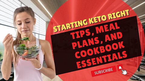 Starting Keto Right: Tips, Meal Plans, and Cookbook Essentials