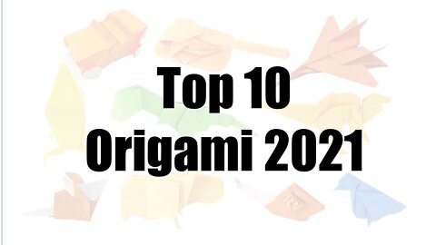 Top 10 Origami - 2021