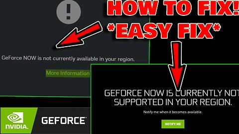 How To Fix GeForce Now Not Available In Your Country/Region!