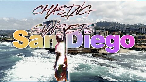 Chasing Sunsets | San Diego | First Minute Intro