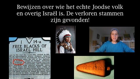 Bewijzen over wie het echte Joodse volk en overig Israël is. De verloren stammen zijn gevonden!